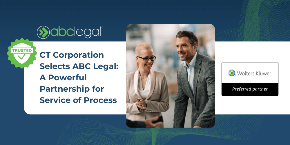CT Corporation Selects ABC Legal: A Powerful Partnership for Service of Process